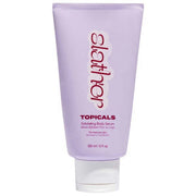 TOPICALS Slather Exfoliating Body Serum